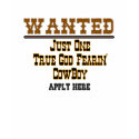 WANTED: COWBOY - Customized t-shirts