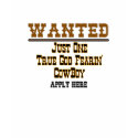 WANTED~ Cowboy t-shirt by RanchLady WANTED~ Cowboy t-shirt