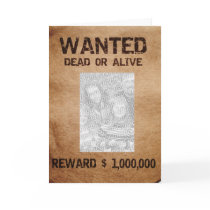 Wanted Dead Or Alive Photo Frame Card