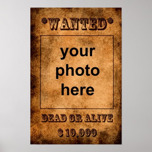 #39 Wanted dead or alive #39 poster template Zazzle