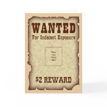 Wanted for Indecent Exposure Greeting Card by pdffun Wanted for Indecent Exposure Greeting Card