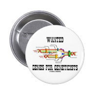 Wanted Genes For Geneticists (DNA Replication) Pinback Buttons