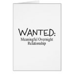 Wanted Meaningful Overnight Relationship Cards