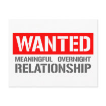 Wanted meaningful overnight relationship postcards by CarbonClothing Wanted meaningful overnight relationship postcards