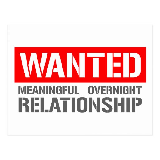 Wanted meaningful overnight relationship postcard