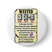 Wanted: Obama, Pelosi, Reid buttons