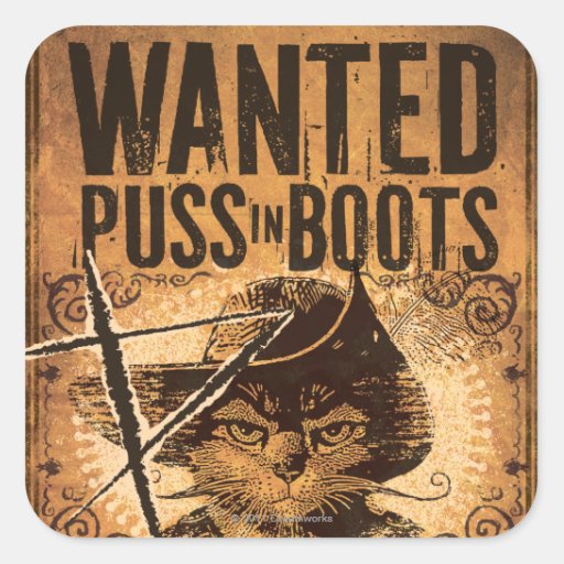 Wanted Puss In Boots Square Sticker Zazzle 