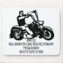 Wanted Real Biker For Long Term Relationship Mouse Pad