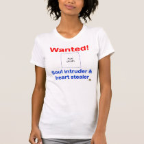 Wanted! - Soul Intruder and Heart Stealer t-shirts