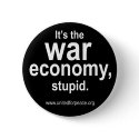 War Economy Button by unitedforpeace War Economy Button