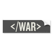 War End Tag HTML Bumper Sticker bumper stickers