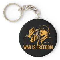 War is Freedom Keychain