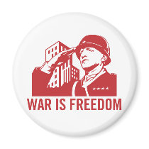 War is Freedom Magnet
