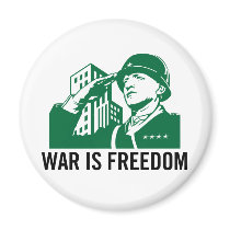 War is Freedom Magnet