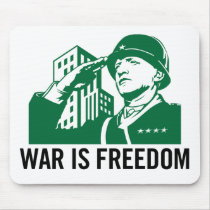 War is Freedom Mousepad