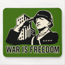 War is Freedom Mouse Pads
