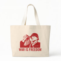 War is Freedom Tote Bag