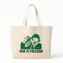 War is Freedom Tote Bag