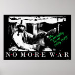 War is not healthy for any living thing... posters