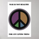 War is not healthy... posters