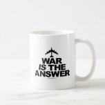 War is the Answer drinkware Mug