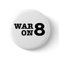 War On Prop 8 Button by JakOfClubz War On Prop 8 Button