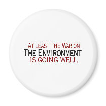 War On The Environment Magnet