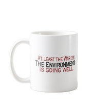 War On The Environment Coffee Mugs
