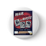 War On Waste buttons