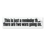 War Reminder Bumper Sticker