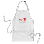 War Slogan In Black Letters aprons