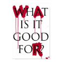 War:What is it good for? posters by Hillary35 War:What is it good for? posters