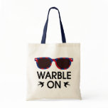 Warble On Sunglasses Tote Canvas Bags