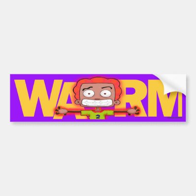 Warm bumper sticker