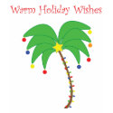 "Warm Holiday Wishes" Palm Tree tank top t-shirts