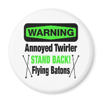 Warning Annoyed Twirler Green Fridge Magnet