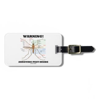 Warning! Annoying Pest Inside (Mosquito Anatomy) Tags For Bags