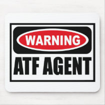 Warning ATF AGENT Mousepad