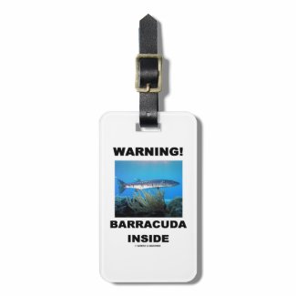 Warning! Barracuda Inside Bag Tag