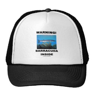 Warning! Barracuda Inside Hat