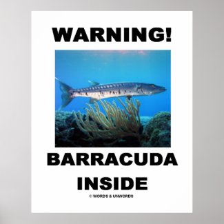 Warning! Barracuda Inside Poster
