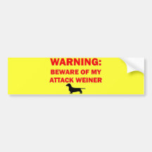 Warning Beware of Attack Weiner Dog Bumper Sticker