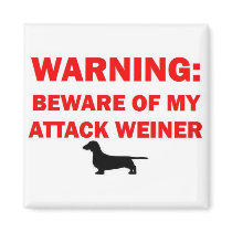 Warning Beware of Attack Weiner Dog Fridge Magnet