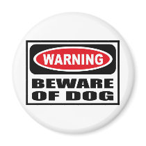 Warning BEWARE OF DOG Magnet