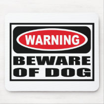 Warning BEWARE OF DOG Mousepad