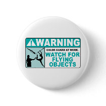 Warning- Beware of Flying Objects! Buttons