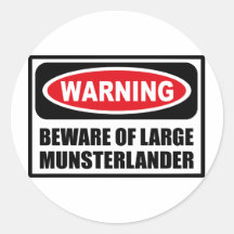 Warning BEWARE OF LARGE MUNSTERLANDER Sticker