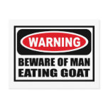 Warning BEWARE OF MAN EATING GOAT Postcard