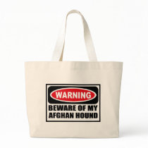 Warning BEWARE OF MY AFGHAN HOUND Bag