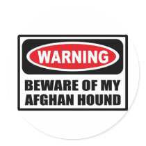 Warning BEWARE OF MY AFGHAN HOUND Sticker